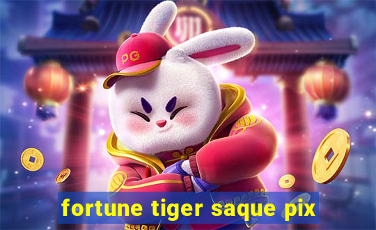 fortune tiger saque pix